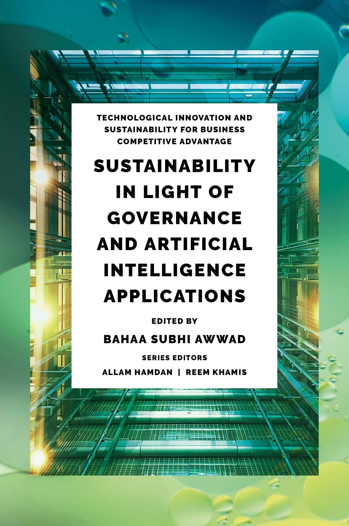 Book cover image for Sustainability in Light of Governance and Artificial Intelligence Applications ISBN: 9781837081998